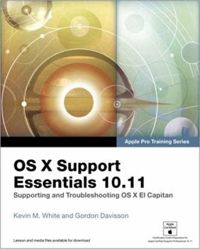Paperback OS X Support Essentials 10.11: Supporting and Troubleshooting OS X El Capitan Book