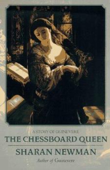 Paperback The Chessboard Queen: A Story of Guinevere Book