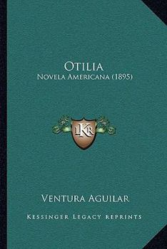 Paperback Otilia: Novela Americana (1895) Book