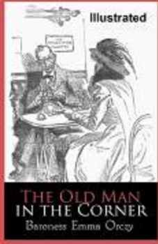 Paperback The Old Man in the Corner Baroness Illustrated Book