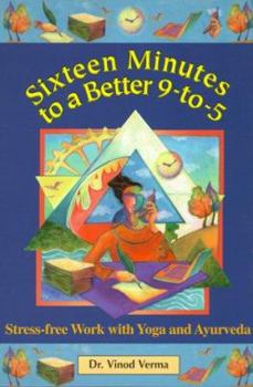 Paperback Sixteen Minutes to a Better 9-To-5 Book