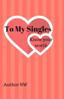 Paperback To My Singles: know your worth Book
