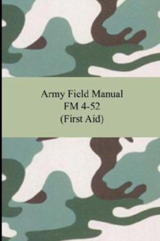 Paperback Army Field Manual FM 4-52 (First Aid) Book