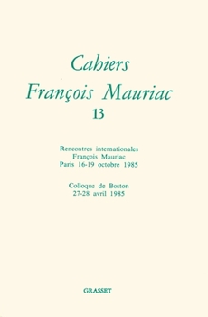 Paperback Cahiers Francois Mauriac T13 [French] Book