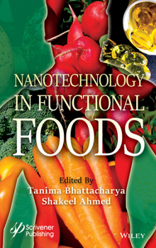 Hardcover Nanotechnology in Functional Foods Book