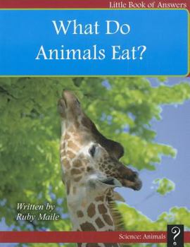 Paperback What Do Animals Eat? Book