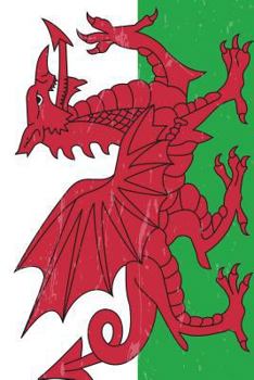 Paperback Wales Flag Journal: Wales Travel Diary, Welsh Souvenir Book, Lined Journal to Write in Book