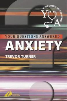 Paperback Anxiety: Your Questions Answered Book