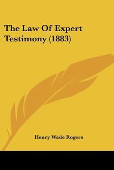 Paperback The Law Of Expert Testimony (1883) Book