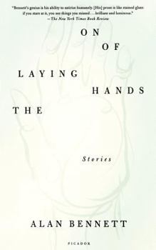 The Laying On of Hands: Stories