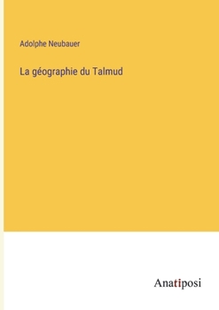 Paperback La géographie du Talmud [French] Book