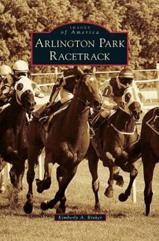 Hardcover Arlington Park Racetrack Book