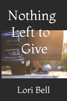 Paperback Nothing Left to Give Book