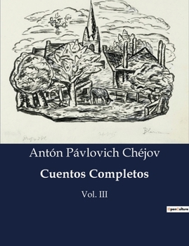 Paperback Cuentos Completos: Vol. III [Spanish] Book