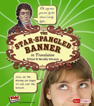 Paperback The Star Spangled Banner in Translation: What It Really Means Book