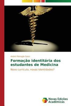 Paperback Formação identitária dos estudantes de Medicina [Portuguese] Book