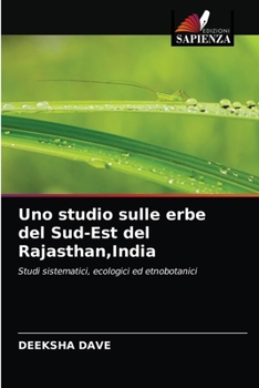 Paperback Uno studio sulle erbe del Sud-Est del Rajasthan, India [Italian] Book
