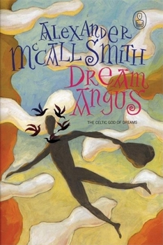 Hardcover Dream Angus: The Celtic God of Dreams Book