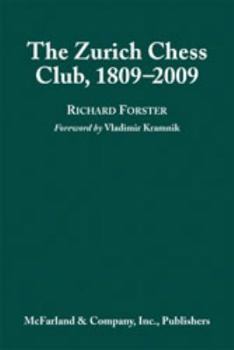 Hardcover The Zurich Chess Club, 1809-2009 Book