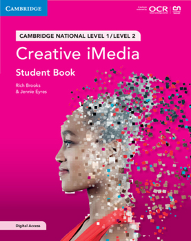 Paperback Cambridge National in Creative Imedia Student Book with Digital Access (2 Years): Level 1/Level 2 [With Access Code] Book