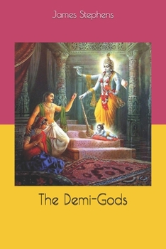 The Demi-Gods