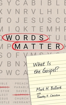 Paperback Words Matter: What Is the Gospel? Book