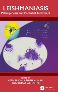Hardcover Leishmaniasis: Pathogenesis and Potential Treatment Book