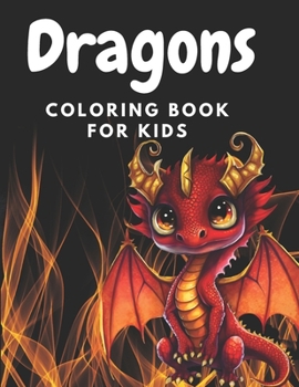 Paperback Dragons: Coloring Book for Kids Book