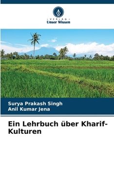 Ein Lehrbuch ber Kharif-Kulturen