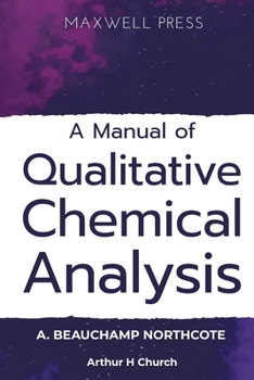Paperback A Manual of Qualitative Chemical Analysis Book