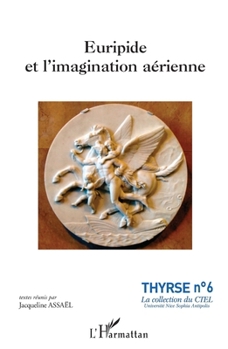 Paperback Euripide et l'imagination aérienne [French] Book