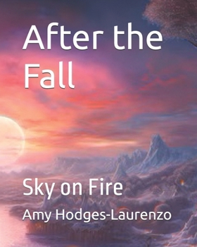 Paperback After the Fall: Sky on Fire Book