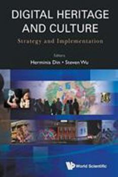 Paperback Digital Heritage and Culture: Strategy and Implementation Book