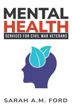 Paperback Mental Health Services for Civil War Veterans Book
