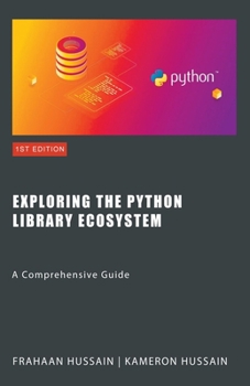 Paperback Exploring the Python Library Ecosystem: A Comprehensive Guide Book