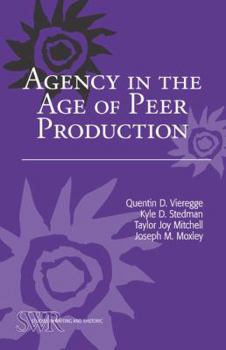 Paperback Agency in the Age of Peer Production Book