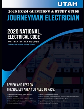 Paperback Utah 2020 Journeyman Electrician Exam Questions and Study Guide: 400+ Questions for study on the National Electrical Code Book