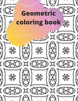 Paperback Geometric coloring book: Creative Haven geometric Coloring Book