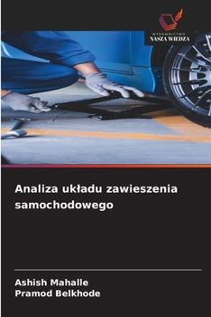 Analiza ukladu zawieszenia samochodowego (Polish Edition)