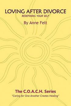 Paperback Loving After Divorce: Redefining Your Self Book