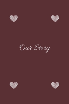 Paperback our story: express your love notebook, Appreciation Gift Couple Wedding Anniversary Gift Book