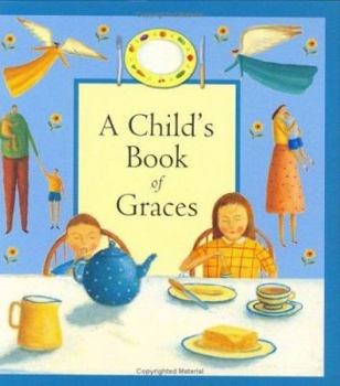 Hardcover A Child's Book of Graces Book