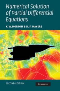 Paperback Numerical Solution of Partial Differential Equations: An Introduction Book