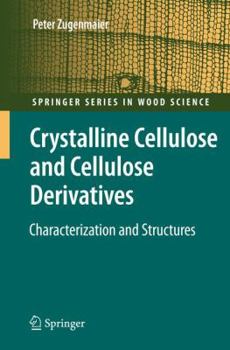 Hardcover Crystalline Cellulose and Derivatives: Characterization and Structures Book