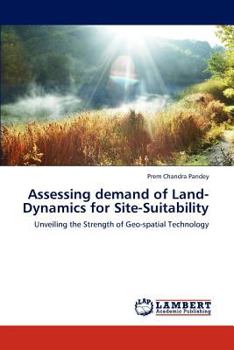 Paperback Assessing demand of Land-Dynamics for Site-Suitability Book