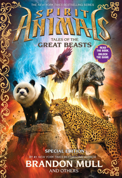 Tales of the Great Beasts - Book #0.5 of the Spirit Animals