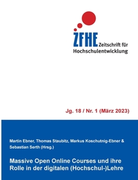 Paperback Massive Open Online Courses und ihre Rolle in der digitalen (Hochschul-)Lehre [German] Book