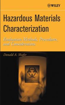 Hardcover Hazardous Materials Characterization: Evaluation Methods, Procedures, and Considerations Book