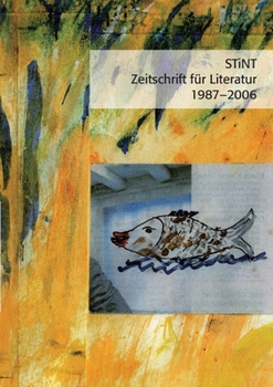 Paperback STiNT: Zeitschrift für Literatur 1987-2006 [German] Book