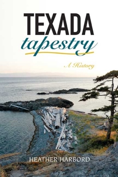 Paperback Texada Tapestry: A History Book